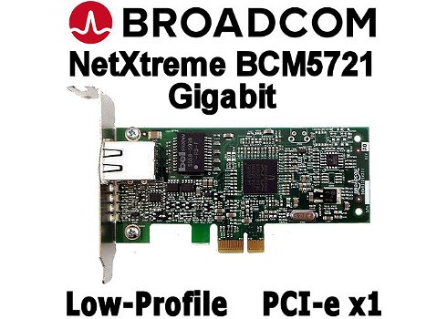Broadcom NetXtreme BCM5721 Gigabit PCI-e x1 Adapter | FH/LP - 1
