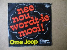 a5044 ome joop - nee nou wordt-ie mooi