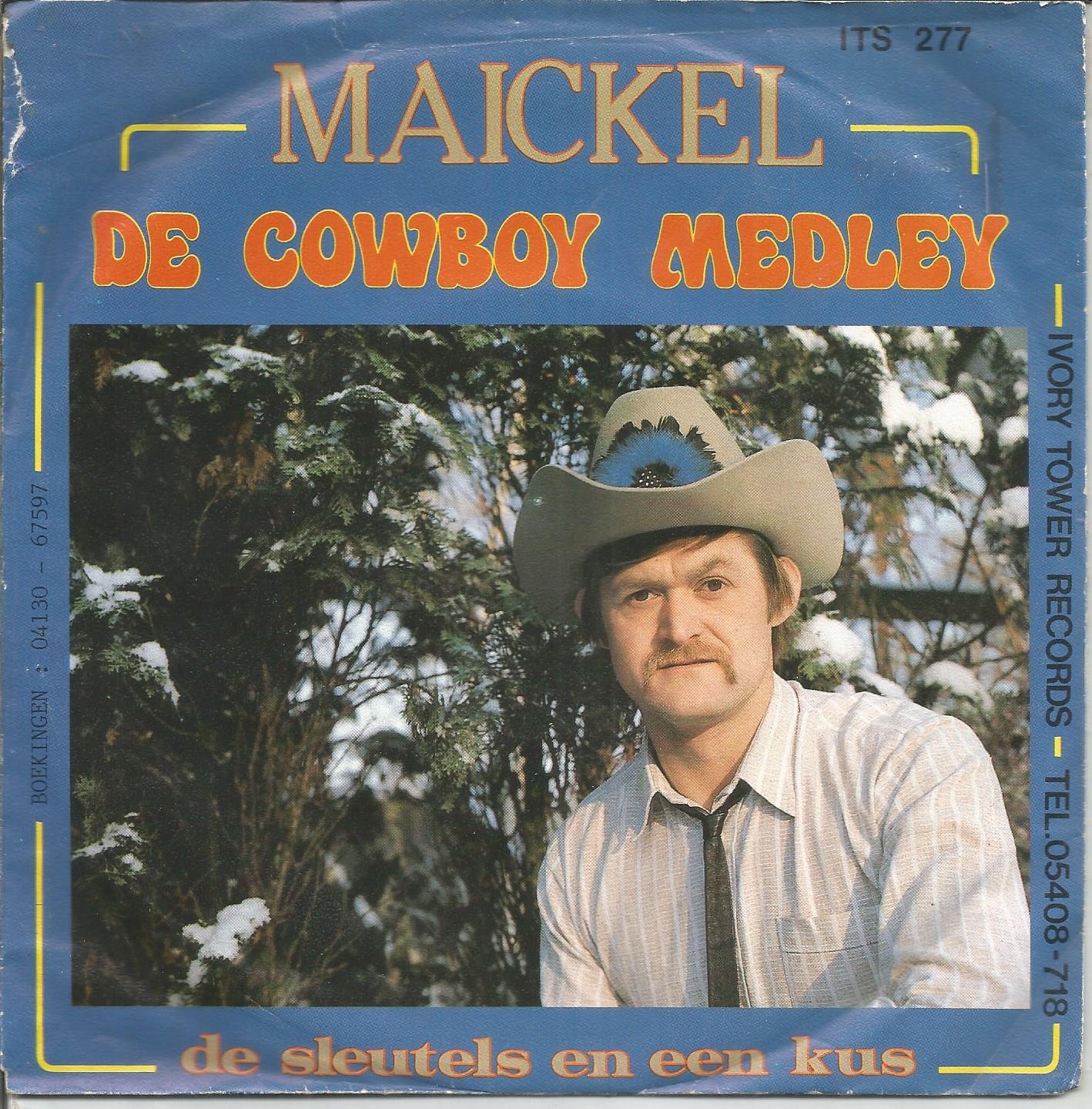Maickel – De Cowboy Medley (1987) - nr. 1