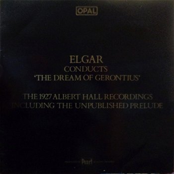 LP - ELGAR conducts The Dream of Gerontius - 0