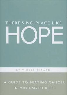 Vickie Girard  -  There's No Place Like Hope  (Hardcover/Gebonden)  Engelstalig
