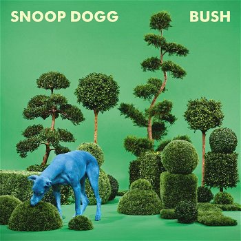 Snoop Dogg – Bush (CD) Nieuw/Gesealed - 0