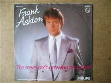 a5185 frank ashton - the roses aint growing any more