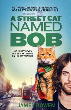 James Bowen ~ A street cat named Bob