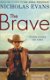 Nicholas Evens ~ The Brave - 0 - Thumbnail