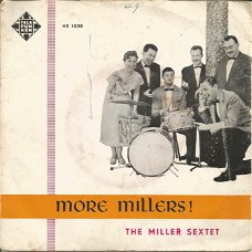 The Miller Sextet - More Millers (1957)