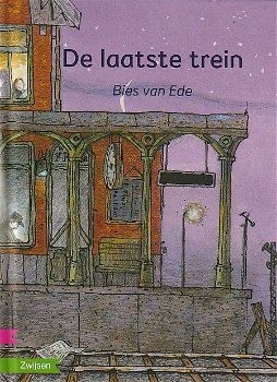DE LAATSTE TREIN - Bies van Ede (Zoeklicht Dyslexie) - 0