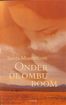 Santa Montefiore - Onder De Ombuboom - 0