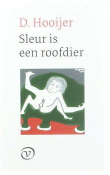 D. Hooijer - Sleur is Een Roofdier - 0