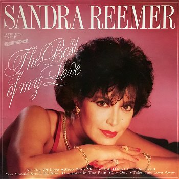 LP - Sandra Reemer - The Best of My Love - 0
