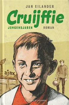 CRUIJFFIE, JONGENSJAREN - Jan Eilander - 0