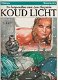 Lou Chrysoee Koud Licht deel 1 t/m 3 - 0 - Thumbnail