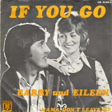 Barry & Eileen – If You Go (1975)