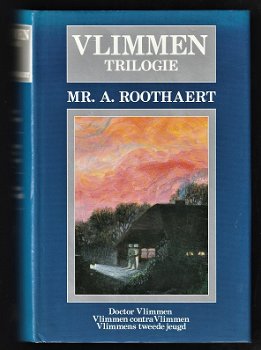 VLIMMEN TRILOGIE (3 boeken) - door Mr. A. ROOTHAERT - 0