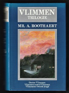 VLIMMEN TRILOGIE (3 boeken) - door Mr. A. ROOTHAERT