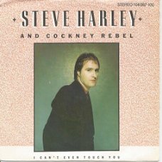 Steve Harley & Cockney Rebel – I Can't Even Touch You (1982)