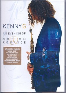 Kenny G – An Evening Of Rhythm & Romance (DVD) Nieuw/Gesealed