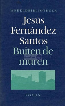 Jesús Fernández Santos ~ Buiten de muren