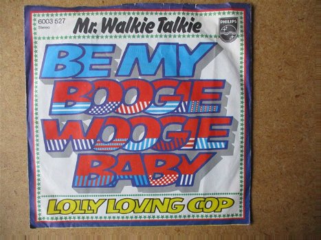 a6358 mr walkie talkie - be my boogie woogie baby - 0