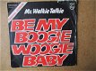 a6359 mr walkie talkie - be my boogie woogie baby 2 - 0 - Thumbnail