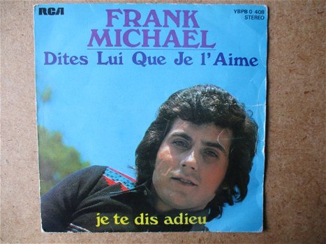 a6391 frank michael - dites lui que je l aime - 0