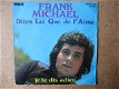 a6391 frank michael - dites lui que je l aime - 0 - Thumbnail