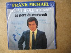 a6401 frank michael - dites lui que je laime 2