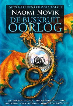 DE BUSKRUIT OORLOG, DE TEMERAIRE-TRILOGIE boek 3 - Naomi Novik - 0