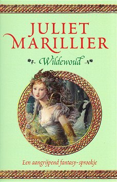 WILDEWOUD - Juliet Marillier