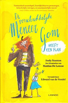 DE VERSCHRIKKELIJKE MENEER GOM HEEFT EEN PLAN - Andy Stanton - 0