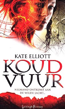 KOUDE MAGIE & KOUD VUUR - Kate Elliott - 2