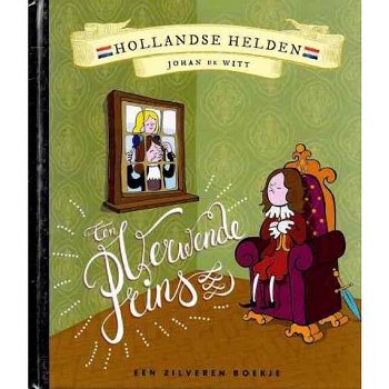 Martine Letterie - Een Verwende Prins (Hardcover/Gebonden) Hollandse Helden Een Zilveren Boekje - 0