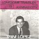 Trini Lopez – Kansas City / Lonesome Traveler (1964) - 0 - Thumbnail