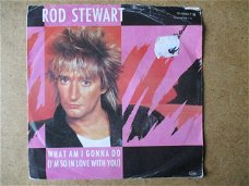 a6613 rod stewart - what am i gonna do