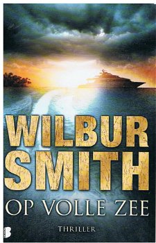 Wilbur Smith = Op volle zee - 0