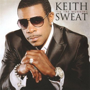 Keith Sweat – 'Til The Morning (CD) Nieuw/Gesealed - 0