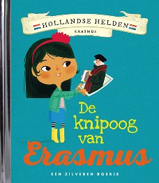 Ton van Reen - De Knipoog Van Erasmus (Hardcover/Gebonden) Hollandse Helden Een Zilveren Boekje