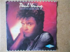 a6764 paul young - love of the common people