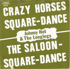 Johnny Hot & The Longlegs – Crazy Horses Square-Dance (1990)