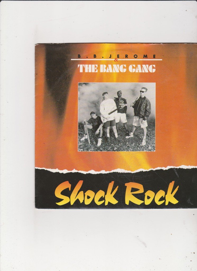 Single B.B. Jerome & The Bang Gang - Shock Rock