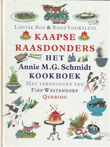 KAAPSE RAASDONDERS, HET ANNIE M.G. SCHMIDT KOOKBOEK - Louise Bos & Roos Voorsluis