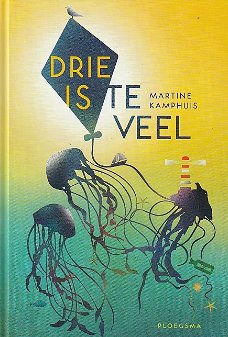 DRIE IS TE VEEL - Martine Kamphuis