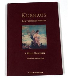 KURHAUS - een vorstelijk verblijf