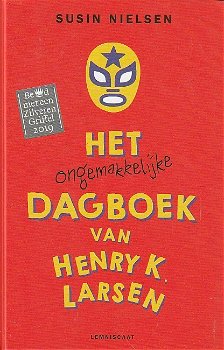 HET ONGEMAKKELIJKE DAGBOEK VAN HENRY K. LARSEN - Susin Nielsen - 0