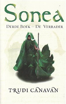 DE VERRADER, SONEA boek 3 - Trudi Canavan