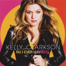 Kelly Clarkson – All I Ever Wanted (CD) Nieuw/Gesealed