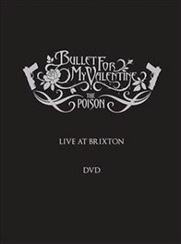 Bullet For My Valentine – The Poison Live At Brixton (DVD) Nieuw/Gesealed - 0