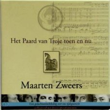 Maarten Zweers - Het Paard Van Troje Toen En Nu (3 CD) Luisterboek met Boekje