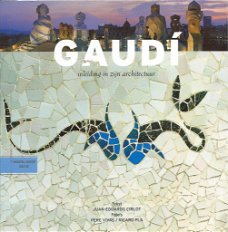 GAUDI - inleiding in zijn architectuur