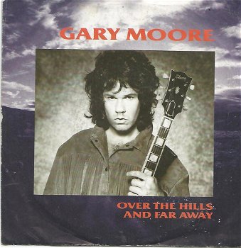 Gary Moore – Over The Hills And Far Away (1986) - 0